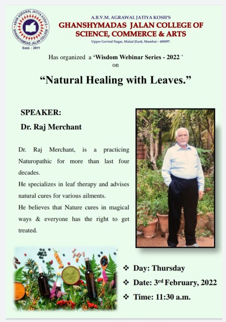Wisdom Webinar Series on - "Natural Healing with Leaves"  - Dr. Raj Merchant