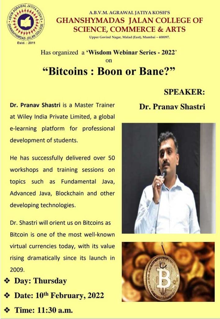 Wisdom Webinar Series on "Bitcoin : Boon or Bane?" By Dr. Pranav Shastri